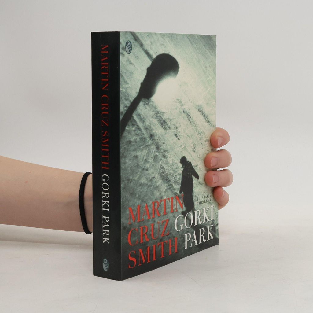 Gorki Park | Martin Cruz-Smith