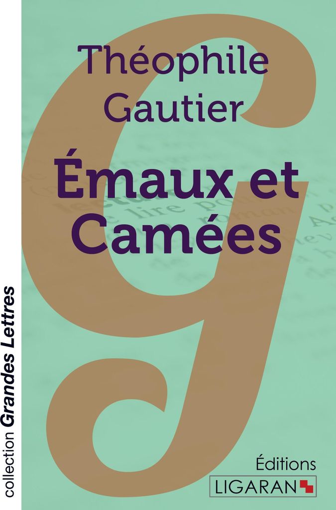 Emaux et Camées (grands caractères)