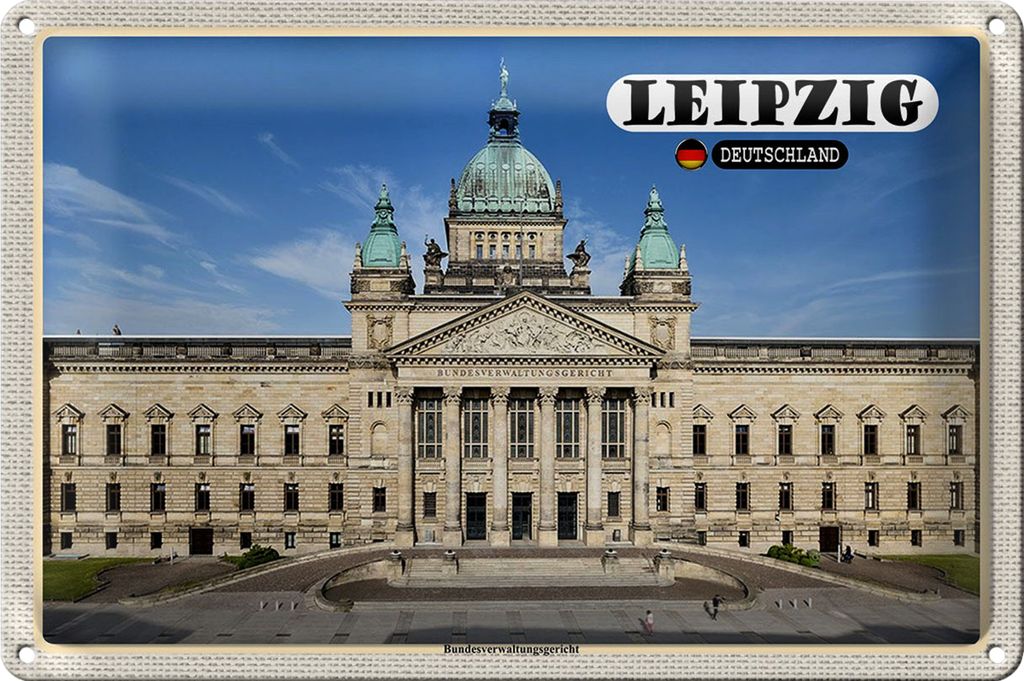 Blechschild Städte Leipzig Bundesverwaltungsgericht 18x12cm