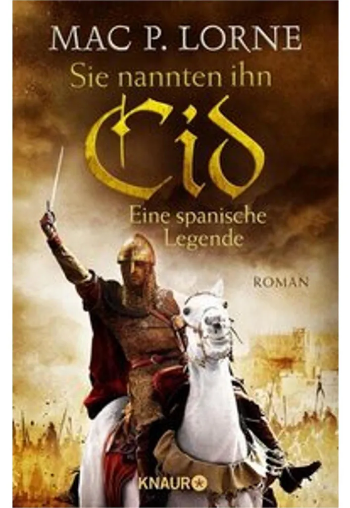 Livre de poche Sie nannten ihn Cid biographie romancée d'Espagne