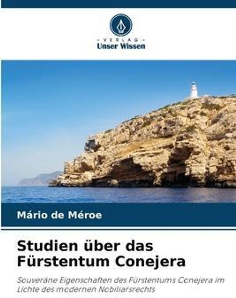Studien über das Fürstentum Conejera