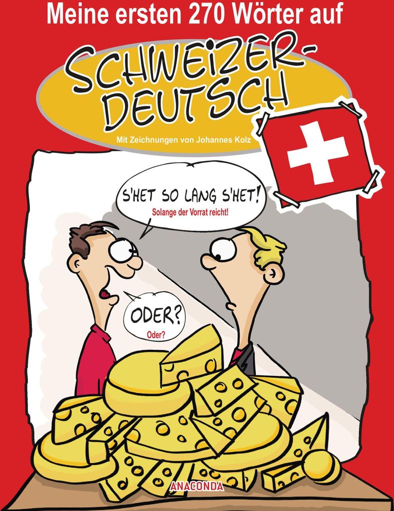 Meine ersten 270 Wörter auf Schweizerdeutsch
