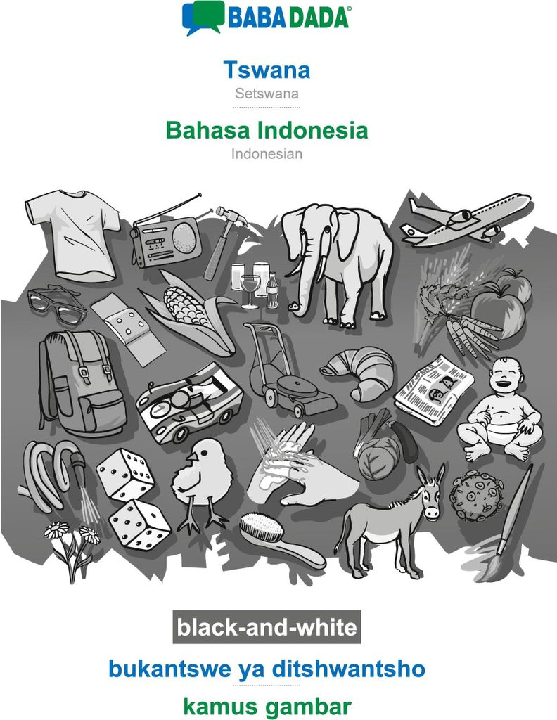 BABADADA black-and-white, Tswana - Bahasa Indonesia, bukantswe ya ditshwantsho - kamus gambar