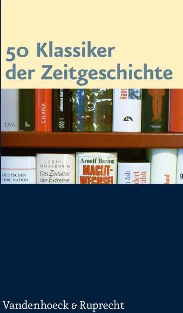 Comprendre le Siècle avec 50 Klassiker der Zeitgeschichte - Guide Complet