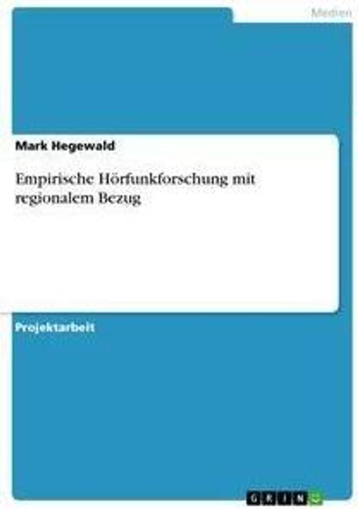 Empirische Hörfunkforschung mit regionalem Bezug