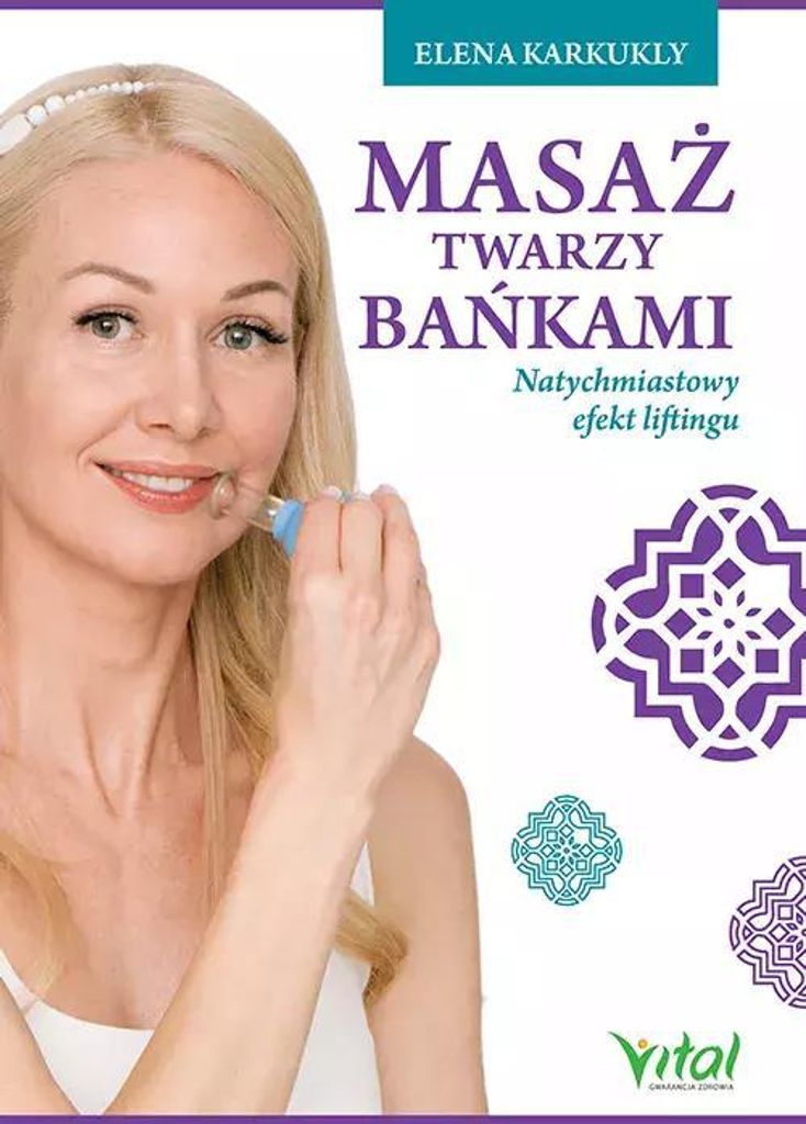 Masaż twarzy bańkami - Karkukly Elena (Literatur, Esoterik auf Polnisch)