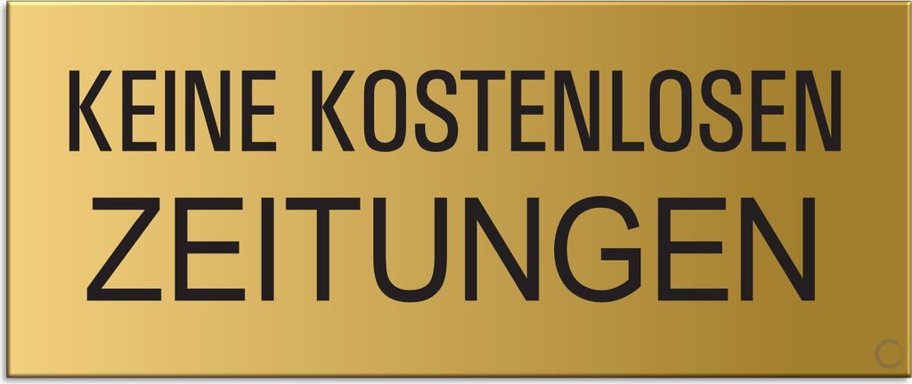 Schild Aufkleber - Keine en Zeitungen - Aluminium Vollmaterial - Messingoptik 60x25 mm - selbstklebend