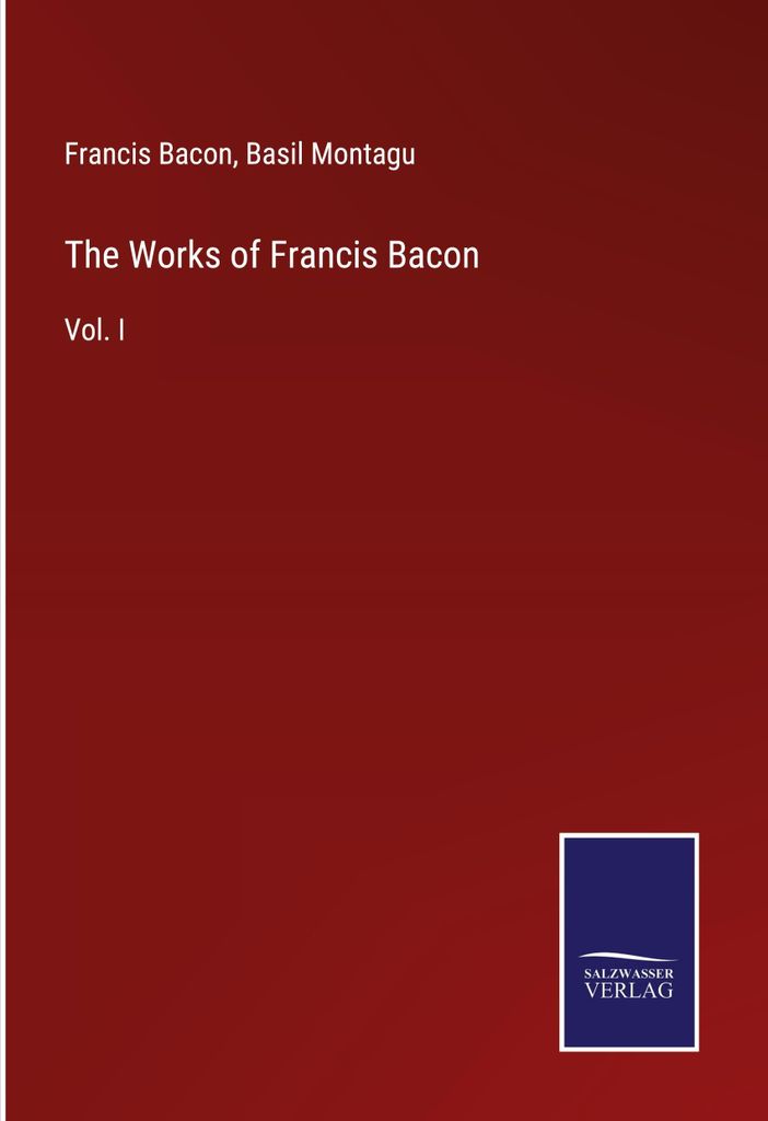 The Works of Francis Bacon