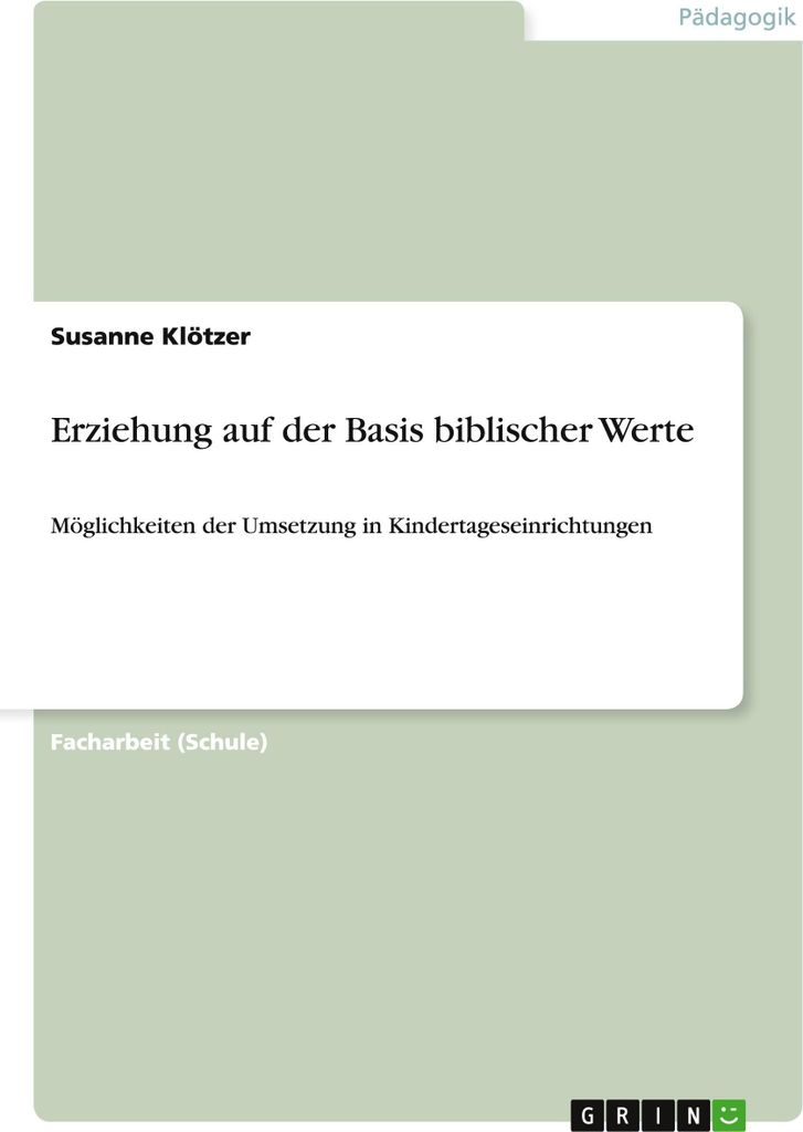 Erziehung auf der Basis biblischer Werte
