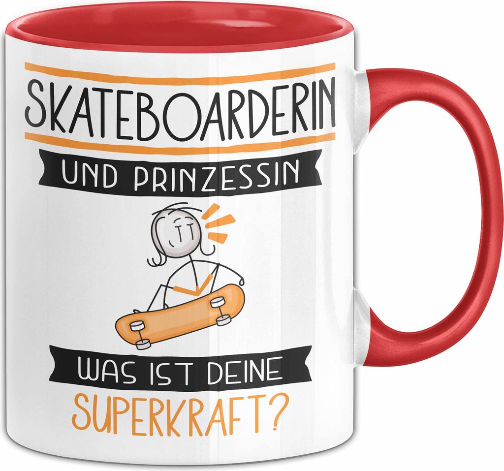 Skateboarderin Und Prinzessin Tasse Geschenk Für Eine Skateboarderin Geburtstag Was Ist Deine Superkraft (Rot)