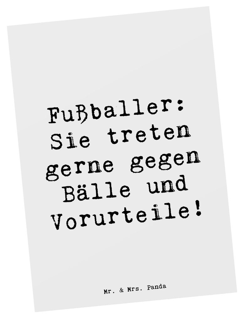 Mr. & Mrs. Panda Postkarte Spruch Fußballer Vorurteile - Weiß - Geschenk, Beruf, Grußkarte, Geschenke mit Herz, Abenteuer, Ansichtskarte, Berufs...
