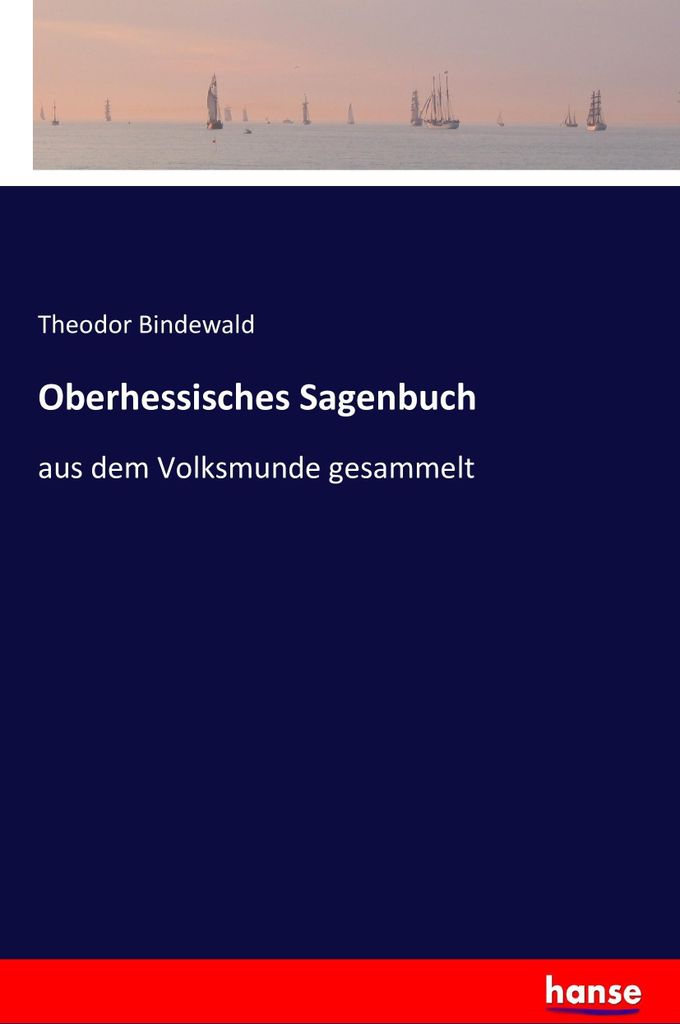 Oberhessisches Sagenbuch