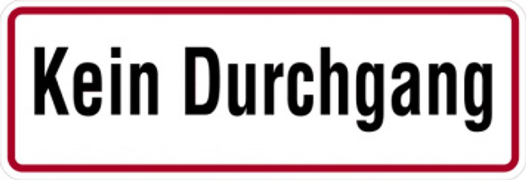 Schild Kein Durchgang | Alu 120 x 350 mm | wetterfest