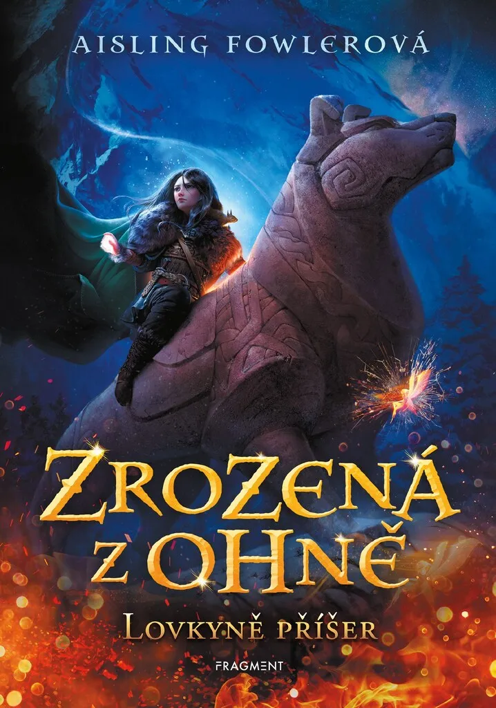 Zrozená z ohně Lovkyně příšer par Jan A. Kozák roman fantasy tchèque