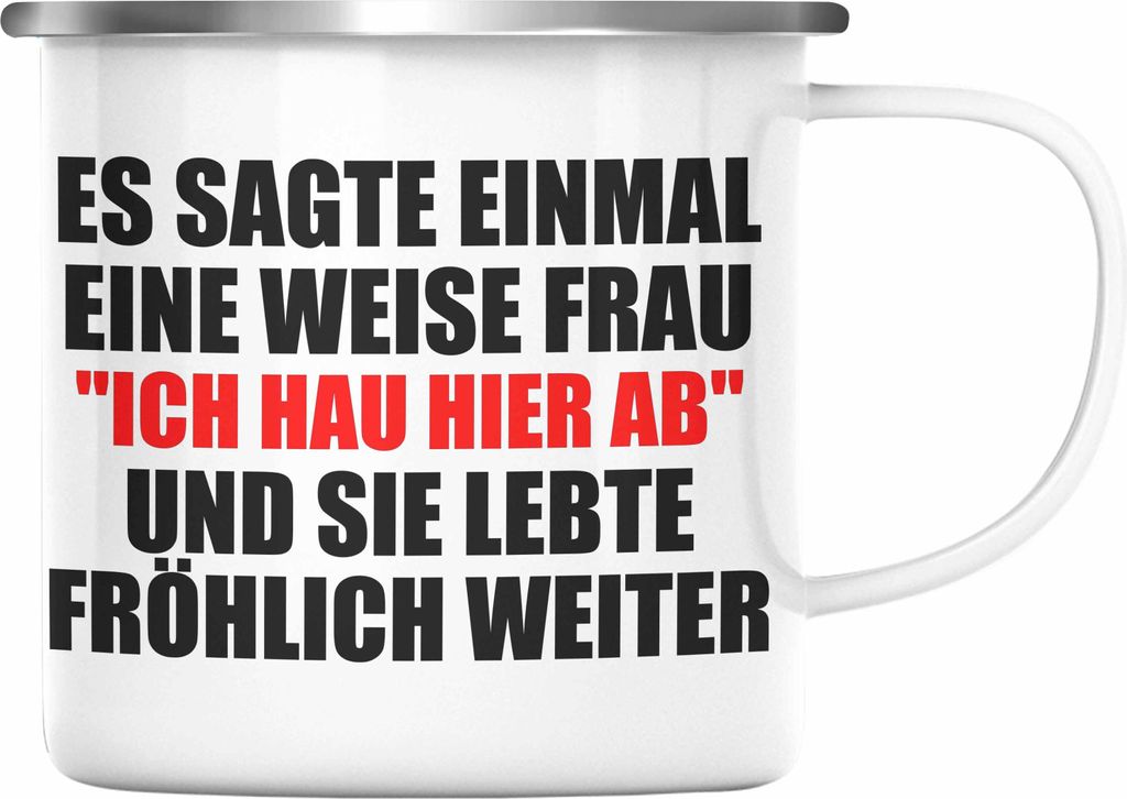 Trendation - Jobwechsel Emaille Tasse Geschenk Kollegin Lustig Abschiedsgeschenk Sprüche - Ich Hau Hier Ab (Silber)