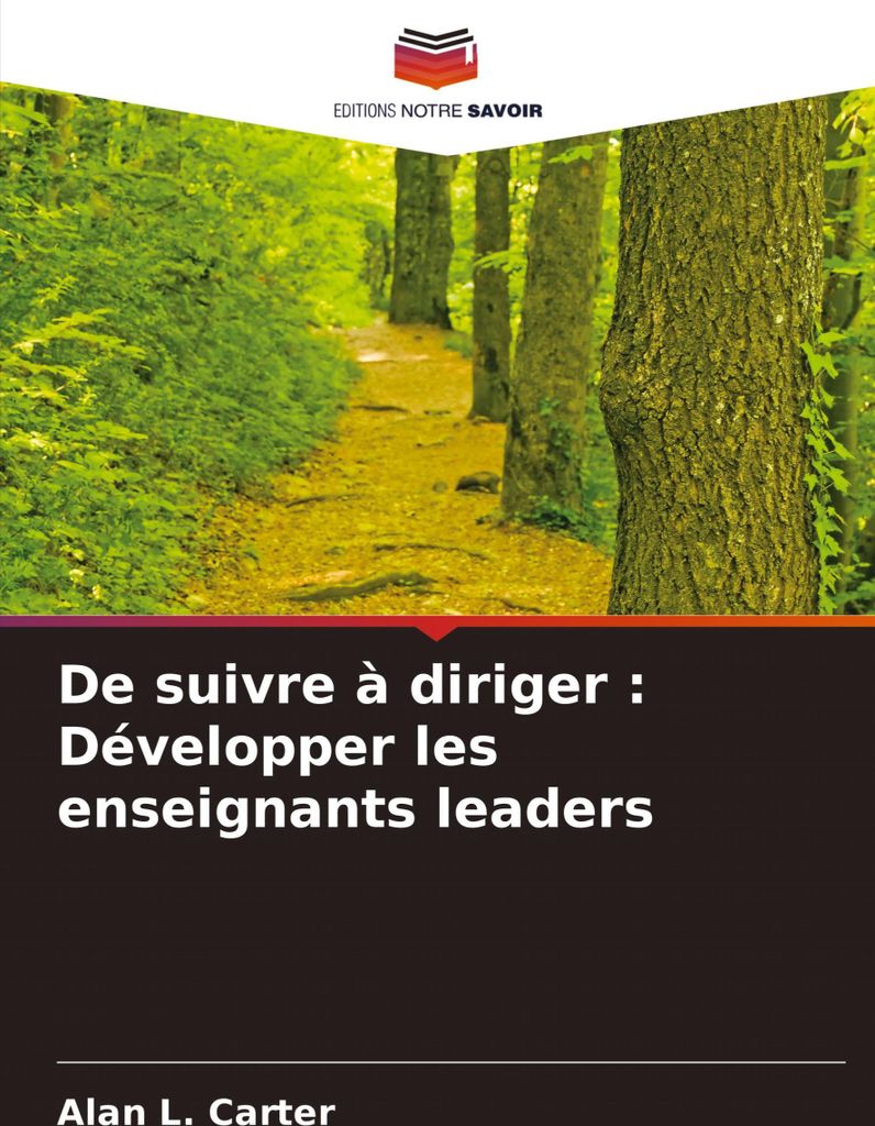 De suivre à diriger : Développer les enseignants leaders