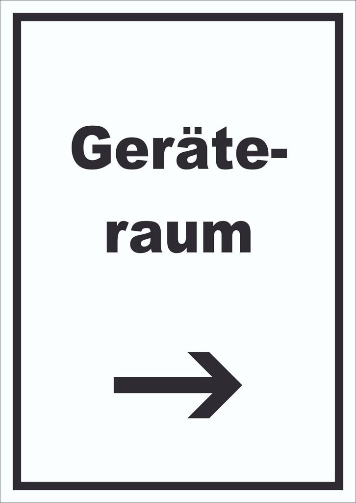 Geräteraum Schild mit Text und Richtungspfeil rechts Schuppen hochkant A6 (105x148mm)