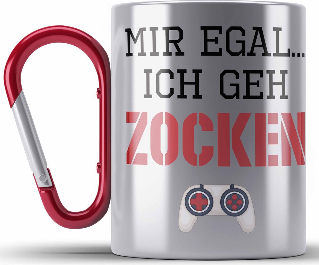 Trendation - Mir Egal Ich Geh Zocken Geschenk Edelstahl Tasse Karabiner Zocker Gamer Gaming Geschenkidee Jungs Jungen Geburtstag Lustig (Rot)