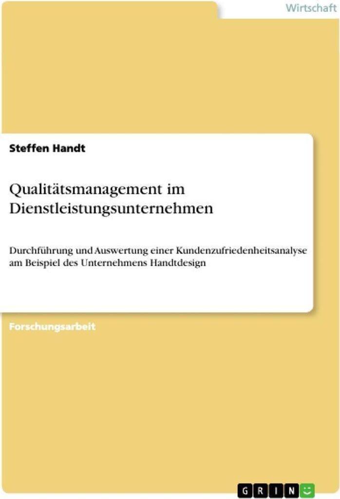 Qualitätsmanagement im Dienstleistungsunternehmen