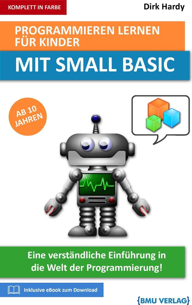 Programmieren lernen für Kinder mit Small Basic