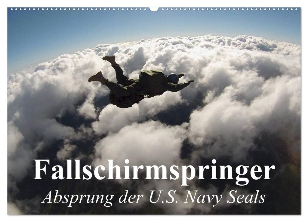 Fallschirmspringer. Absprung der U.S. Navy Seals (Wandkalender 2027 DIN A2 quer), CALVENDO Monatskalender