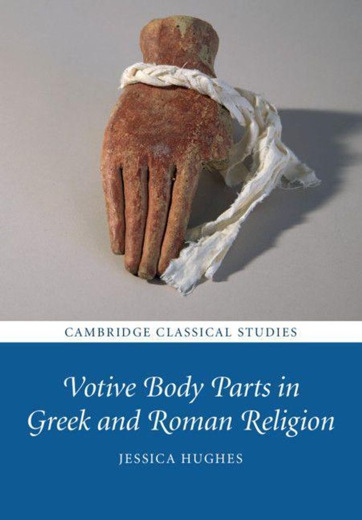 Votive Body Parts in Grnd Roman Religion