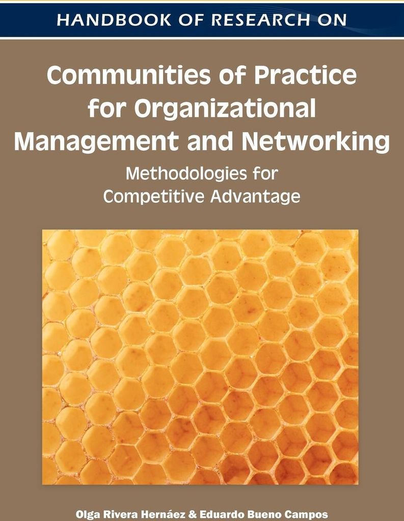 Handbook of Research on Communities of Practice for Organizational Management and Networking