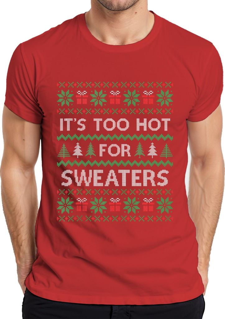 Ugly Christmas Too Hot For Sweaters Knitted Holiday Gift Herren T-Shirt, Rot, XL