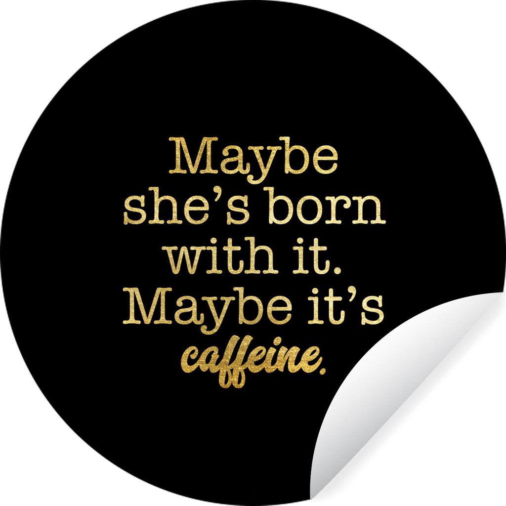 MuchoWow Runde Wandtattoo - Wandsticker Tapete Aufkleber Zitat - Kaffee - Gold - Schwarz Ø 30 cm Selbstklebend und Repositionierbar - Wandaufkle...