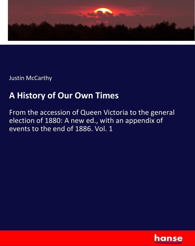 A History of Our Own Times