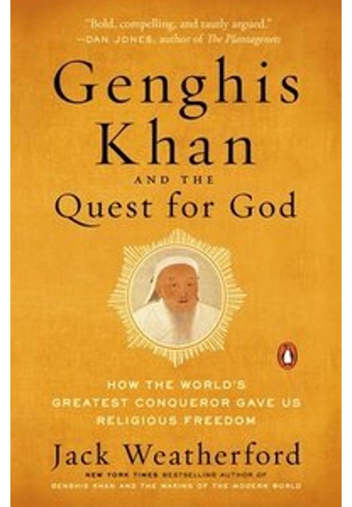 Genghis Khan and the Quest for God