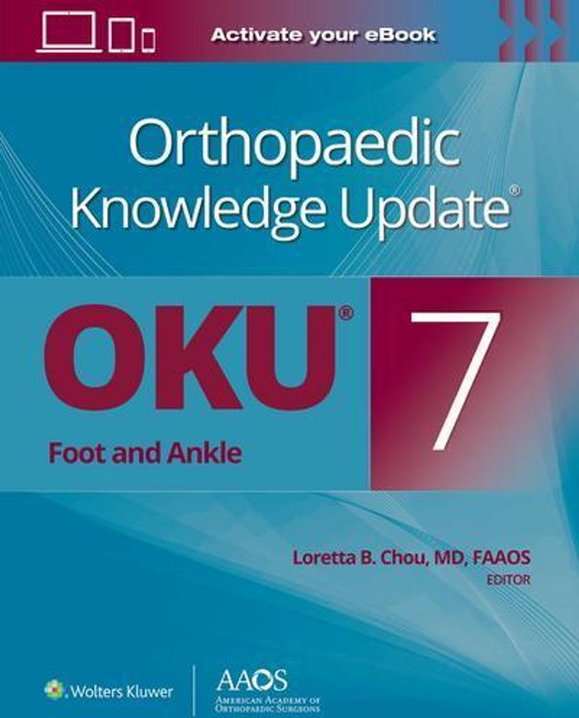 Orthopaedic Knowledge Update : Foot and Ankle 7 Print + Ebook
