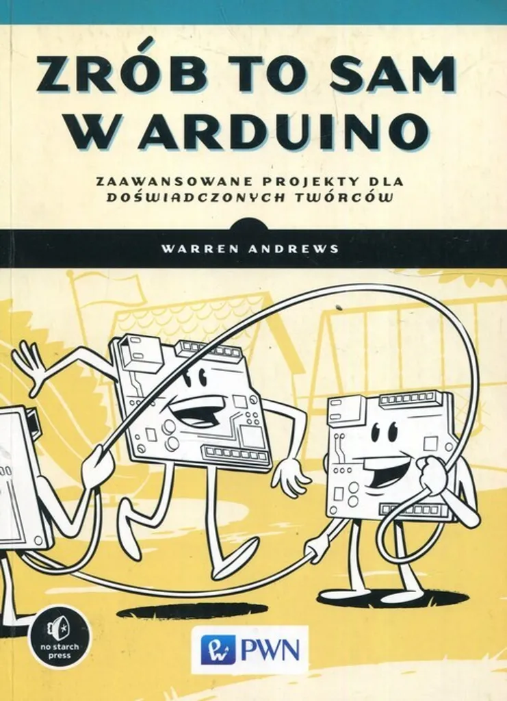 Apprendre Arduino en polonais : Guide pratique DIY par Warren Andrews