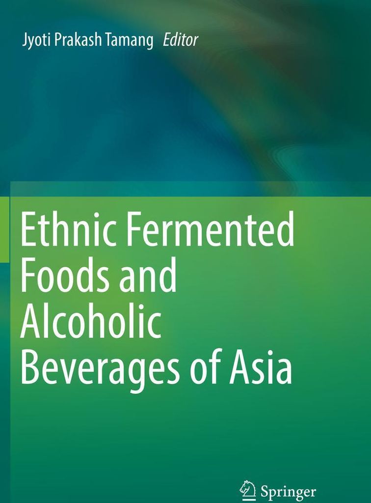 Ethnic Fermented Foods and Alcoholic Beverages of Asia