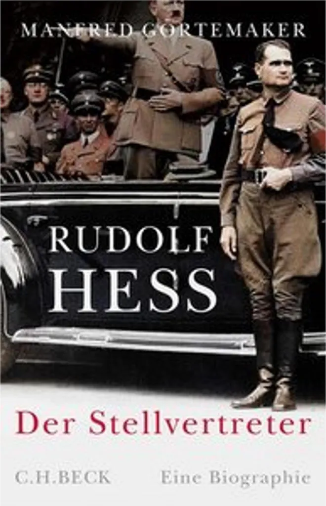 Rudolf Hess : Biographie Complète et Analyse Historique Documentée