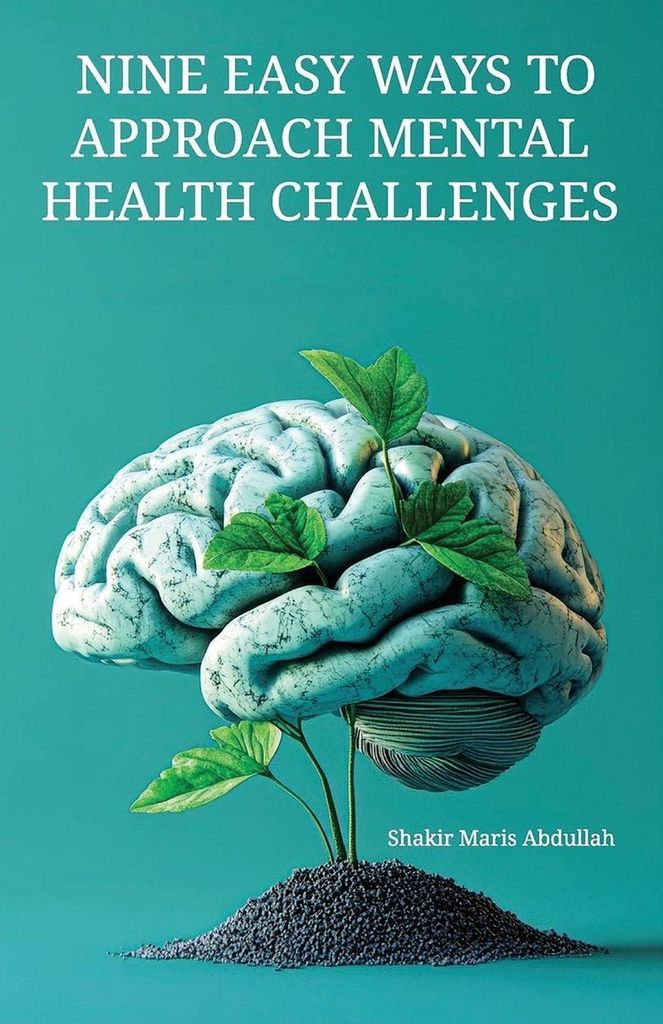 Nine Easy Ways to Approach Mental Health Challenges