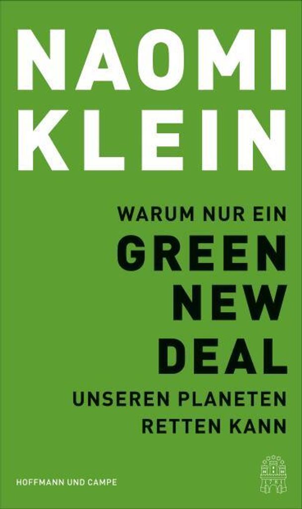 Warum nur ein Green New Deal unseren Planeten retten kann