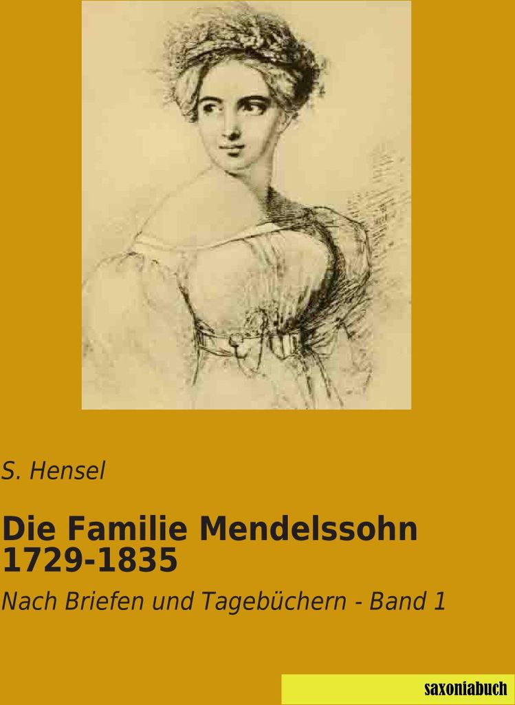 Die Familie Mendelssohn 1729-1835