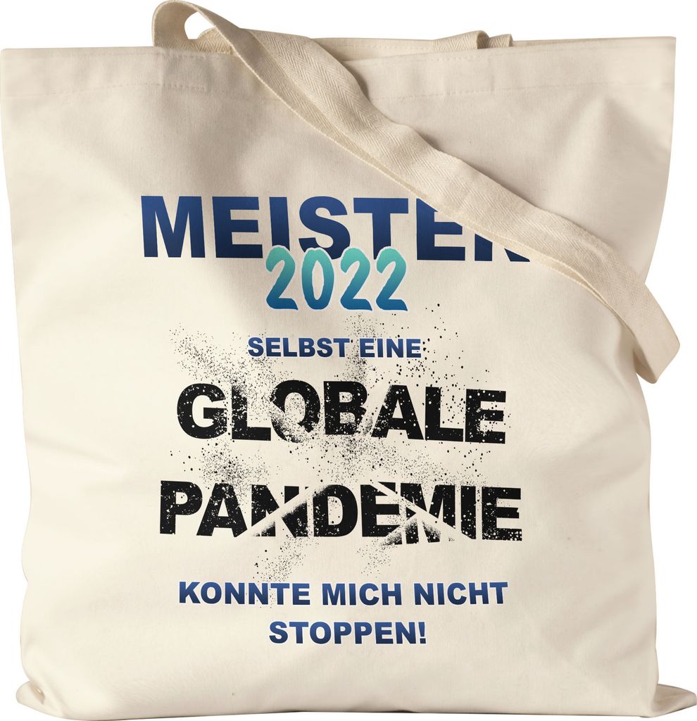 Meister 2022 Selbst Eine Globale Pandemie Konnte Mich Nicht Stoppen Stoffbeutel Jutebeutel Canvas Azubi Lehre Abschlussprüfung Schule