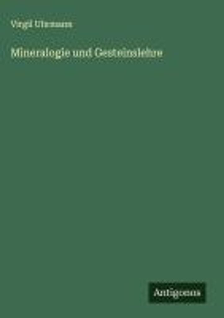 Mineralogie und Gesteinslehre