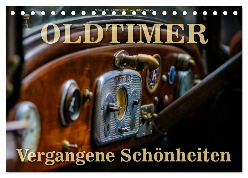 Oldtimer - vergangene Schönheiten (Tischkalender 2027 DIN A5 quer), CALVENDO Monatskalender