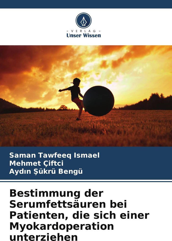 Bestimmung der Serumfettsäuren bei Patienten, die sich einer Myokardoperation unterziehen