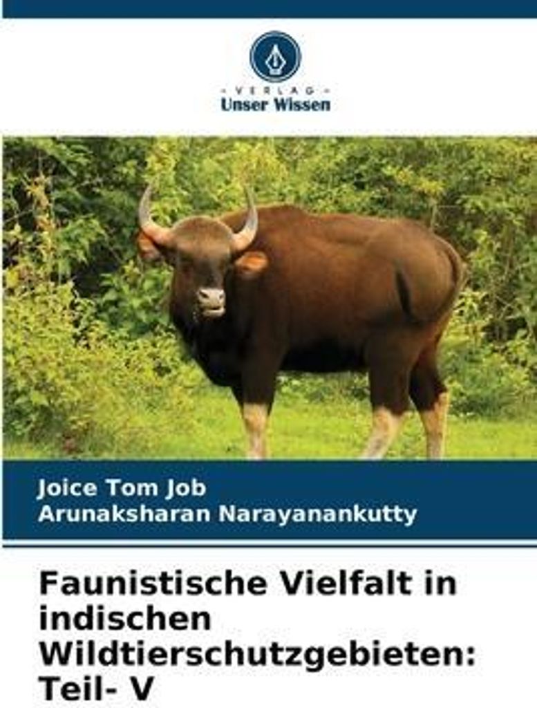 Faunistische Vielfalt in indischen Wildtierschutzgebieten: Teil- V