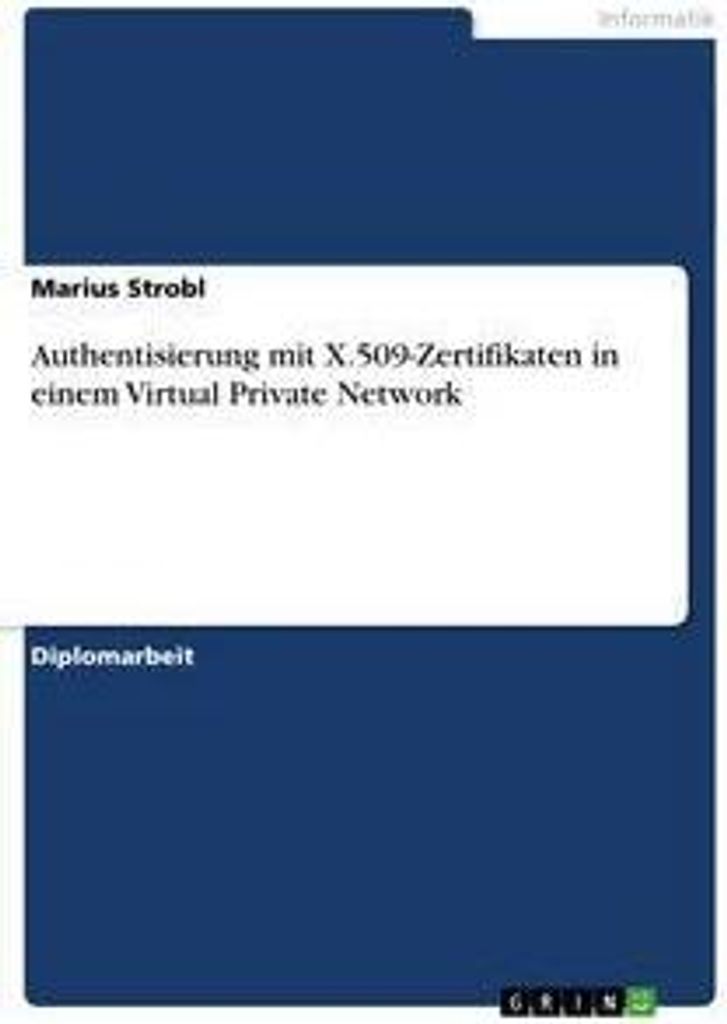 Authentisierung mit X.509-Zertifikaten in einem Virtual Private Network