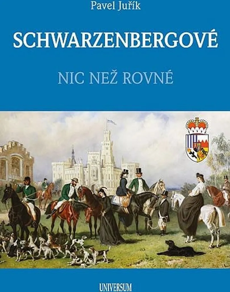 Livre d'histoire Schwarzenbergové de Pavel Juřík édition