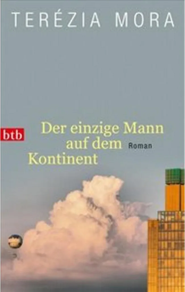 Roman Der einzige Mann auf dem Kontinent : Récit puissant et unique