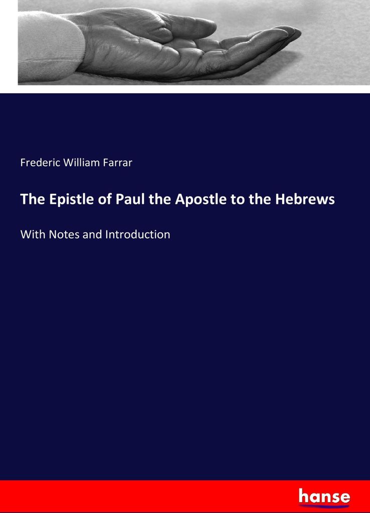 The Epistle of Paul the Apostle to the Hebrews