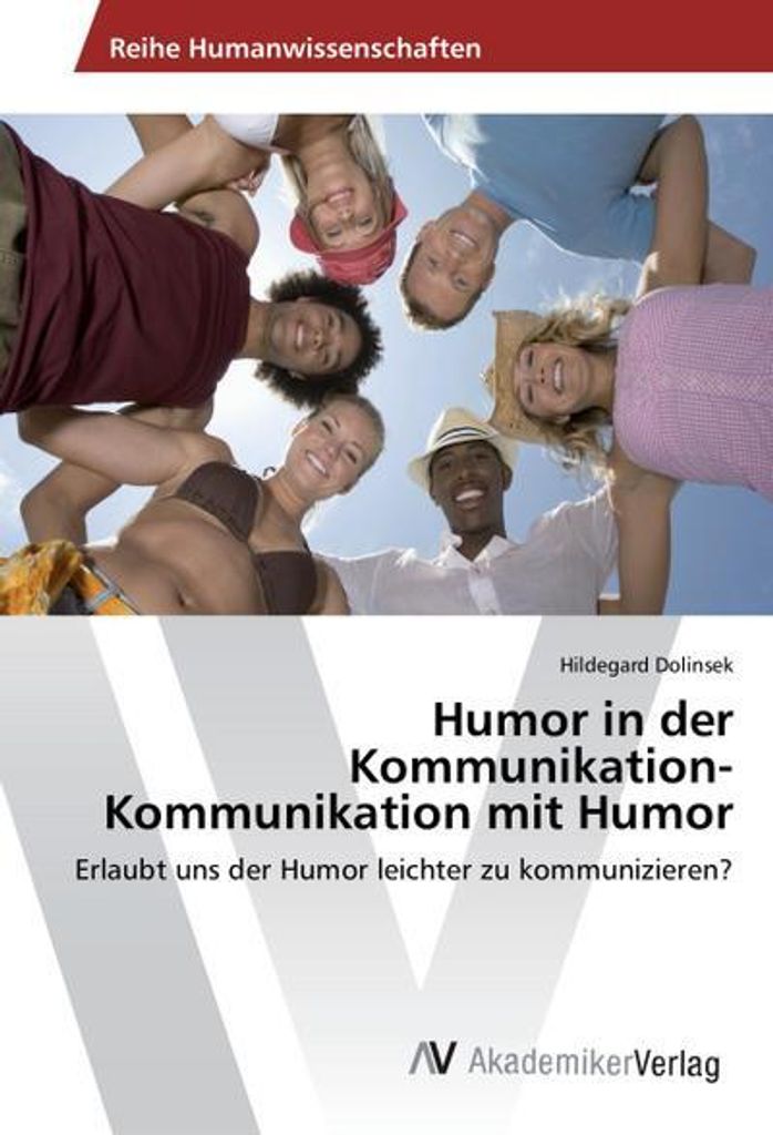 Humor in der Kommunikation-Kommunikation mit Humor