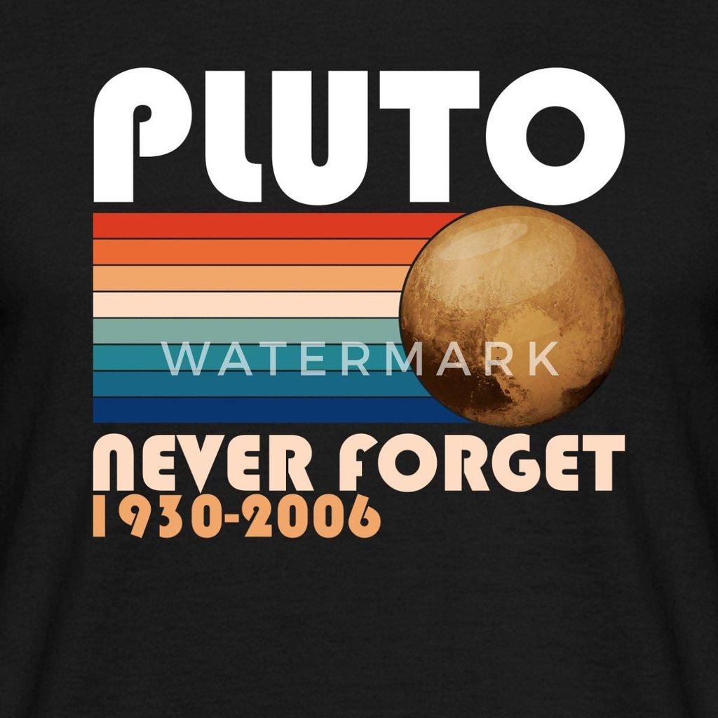 Spreadshirt Pluto Never Forget 1930 - 2006 Planet Männer T-Shirt, S, Schwarz