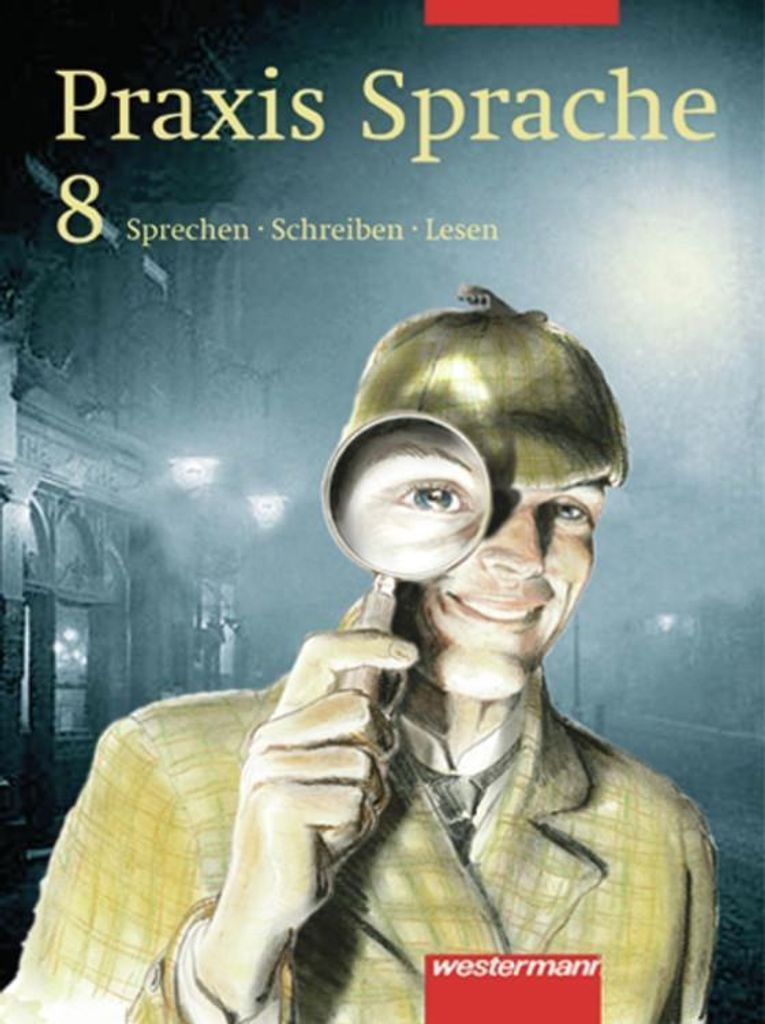 Praxis Sprache Ausgabe Ost - Praxis Sprache, Neukonzeption (Neue Bundesländer und Berlin)